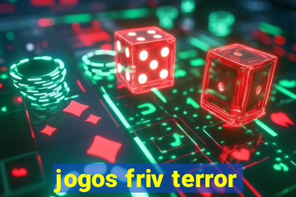 jogos friv terror